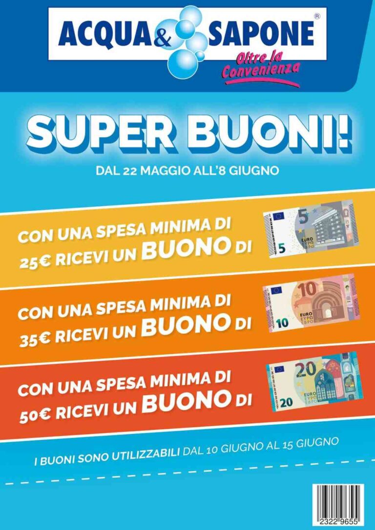 Volantino Acqua e Sapone Super Buoni dal 22 maggio al 15 giugno 2024