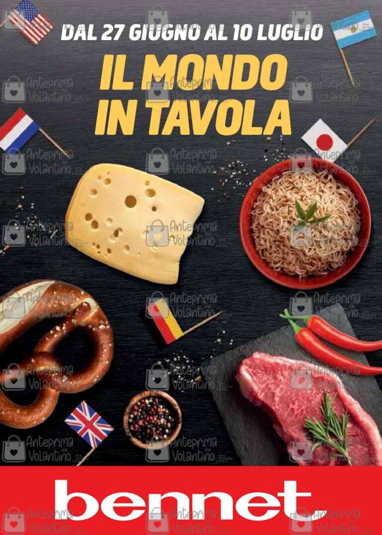 Volantino Bennet dal 27 giugno al 10 luglio 2024