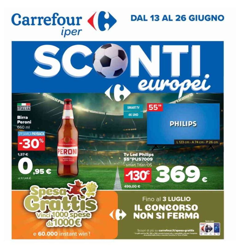 Volantino Carrefour Iper dal 13 al 26 giugno 2024