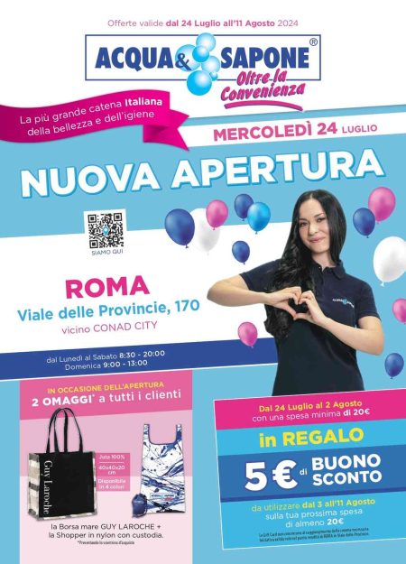 Volantino Acqua e Sapone nuova apertura Roma dal 24 luglio al 11 agosto 2024