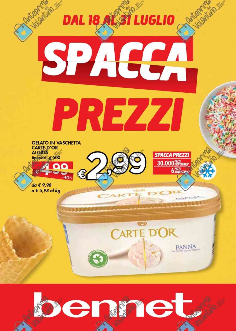 Volantino Bennet dal 18 al 31 luglio 2024