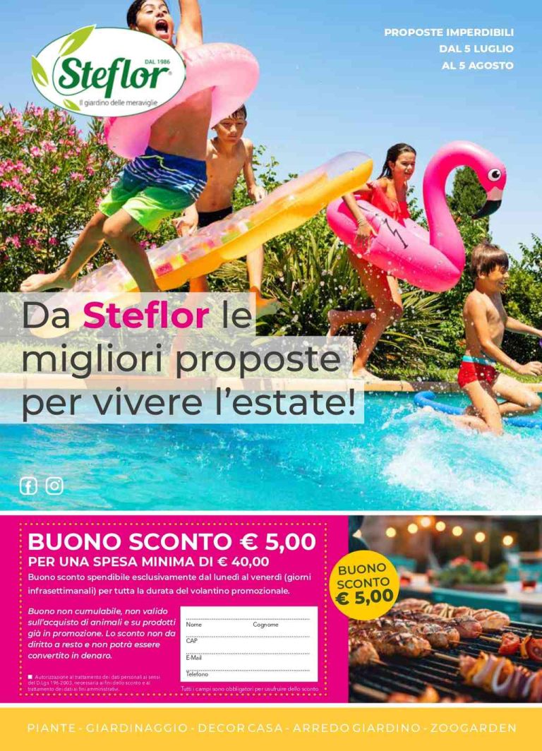 Steflor volantino dal 5 luglio al 5 agosto 2024
