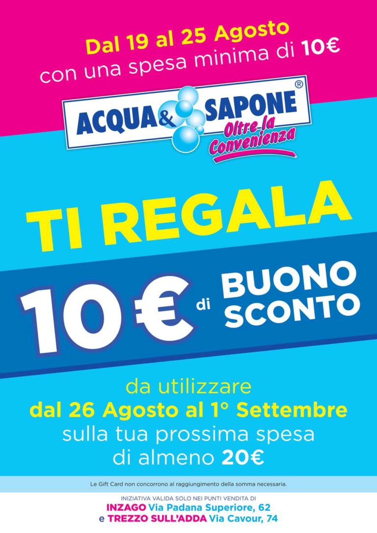 Volantino Acqua e Sapone Inzago e Trezzo sull’Adda dal 19 al 31 agosto 2024