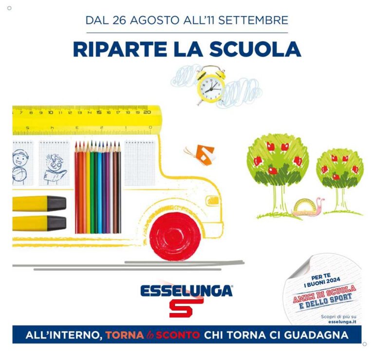 Volantino Esselunga Scuola dal 26 agosto al 11 settembre 2024