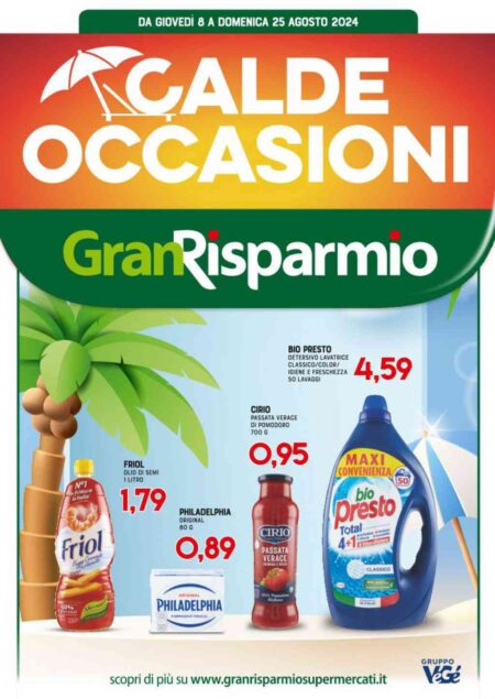 Volantino Gran Risparmio dal 8 al 25 agosto 2024
