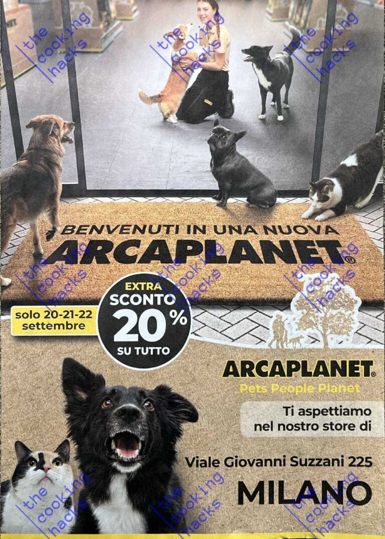 Volantino Arcaplanet Milano dal 20 al 29 settembre 2024: Extra sconto