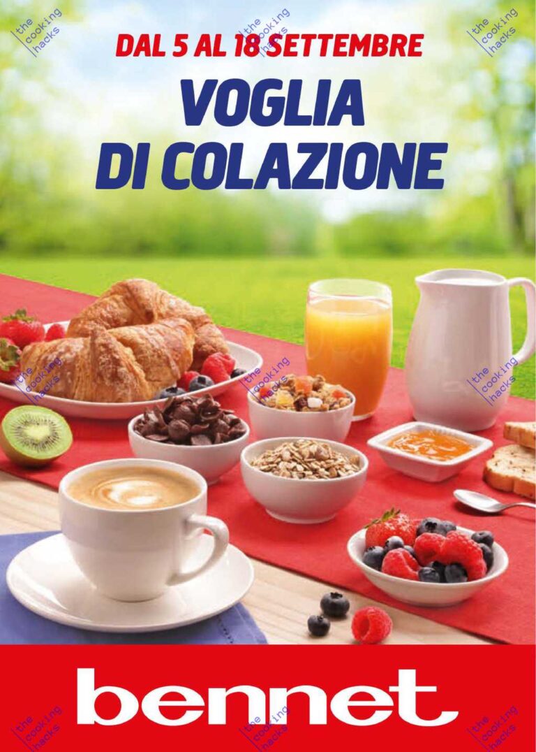 Volantino Bennet dal 5 al 18 settembre 2024: prima colazione e back to school