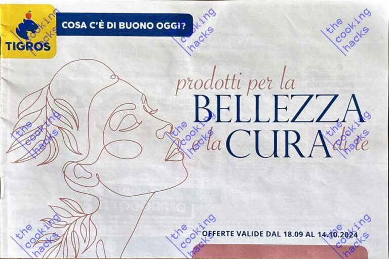Volantino Tigros Bellezza e Cura dal 18 settembre al 14 ottobre 2024